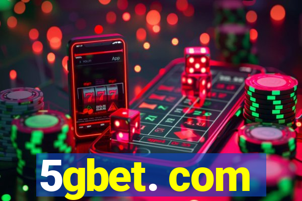 5gbet. com